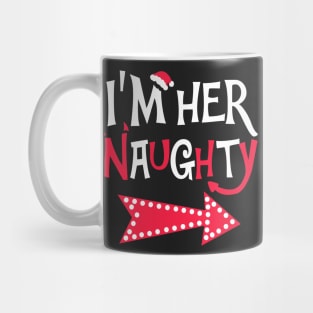 I'm Her Naughty Mug